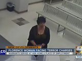 Florence woman facing terror charges appears in front of judge