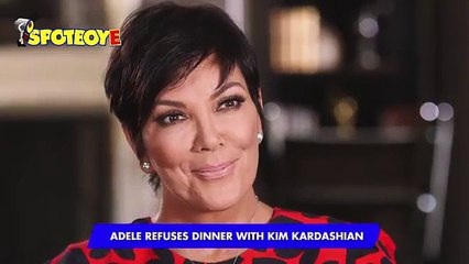 Adele refuses Kim Kardashian - Hollywood News