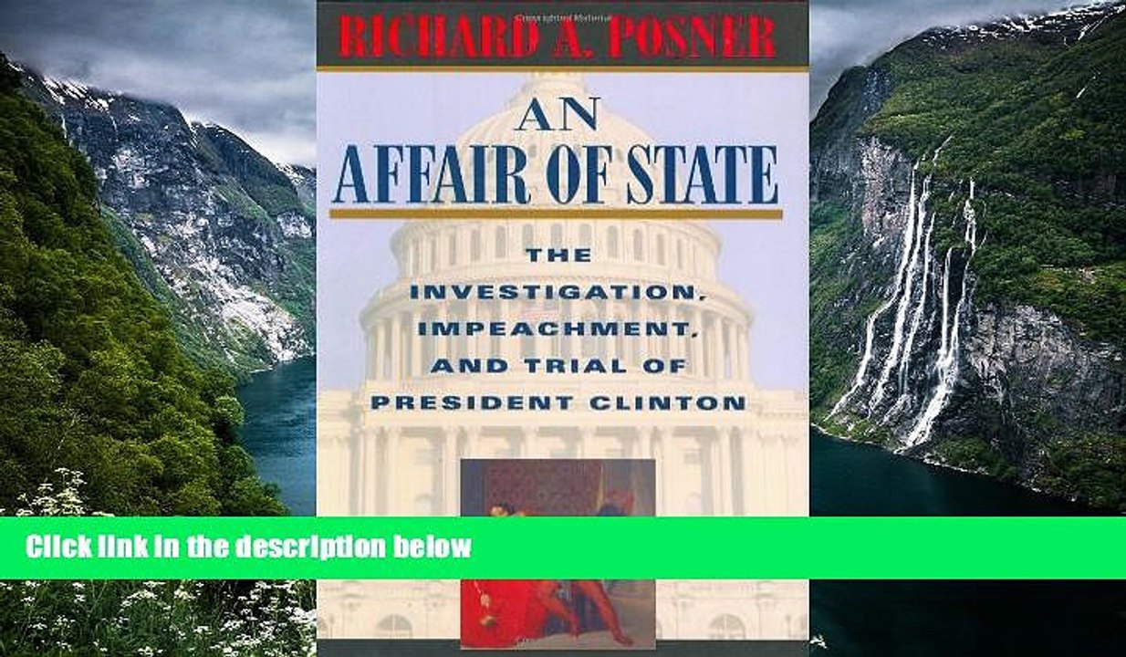 Full Online [PDF]  An Affair of State: The Investigation, Impeachment, and Trial of President