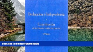 Deals in Books  Declaracion de Independencia y Constitucion de los Estados Unidos de America