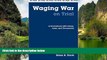 READ NOW  Waging War On Trial: A Sourcebook With Cases, Laws, And Documents (On Trial Series)