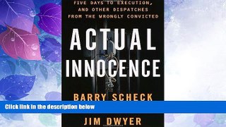 Free [PDF] Downlaod  Actual Innocence: Five Days to Execution, and Other Dispatches From the