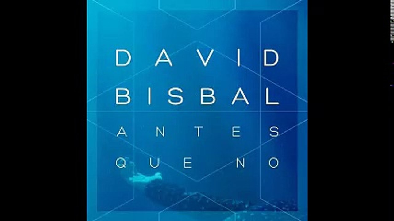 DAVID BISBAL – ANTES QUE NO