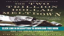 [PDF] The Two Trillion Dollar Meltdown: Easy Money, High Rollers, and the Great Credit Crash Full