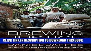 [PDF] Brewing Justice: Fair Trade Coffee, Sustainability, and Survival Full Collection
