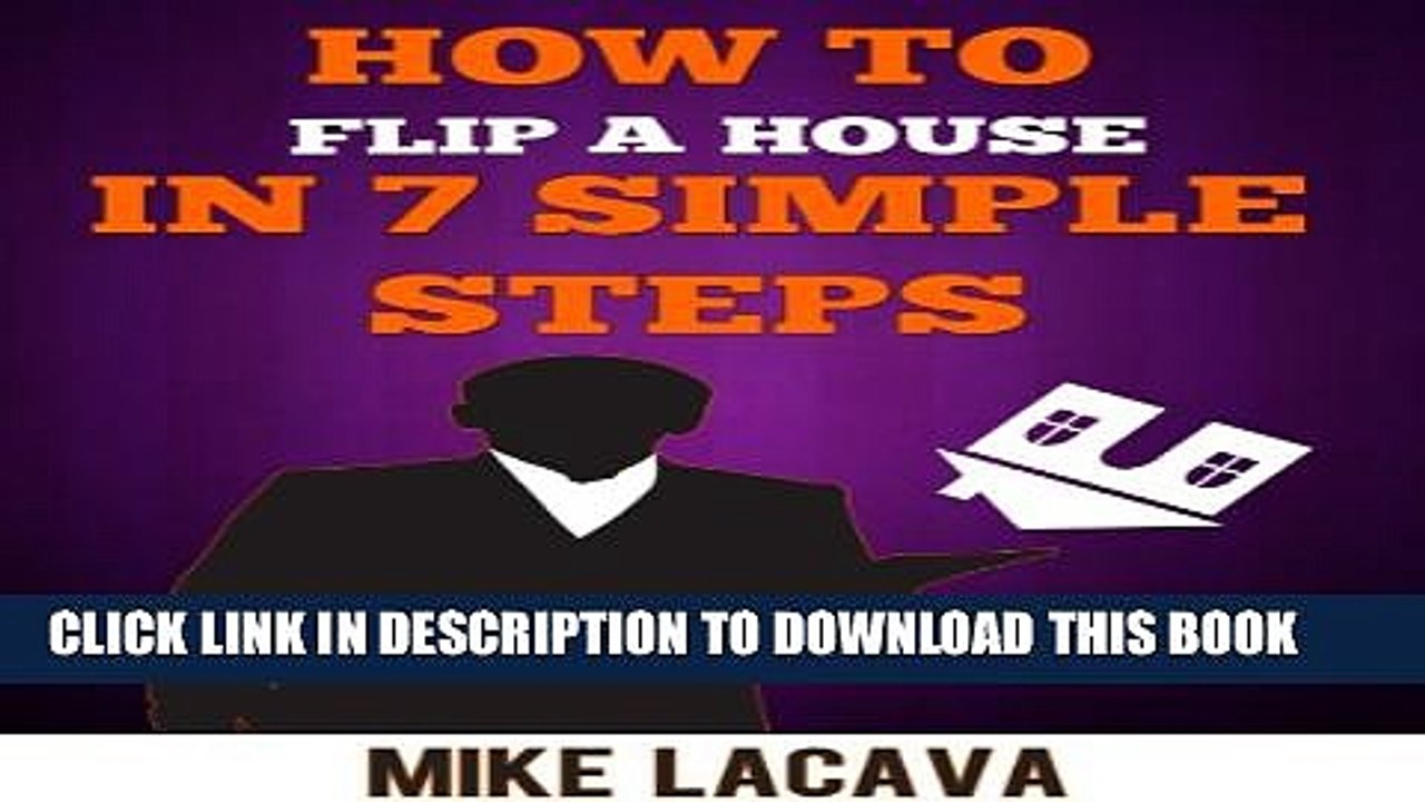 [PDF] How to Flip a House in 7 Simple Steps Full Online