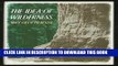 [PDF] The Idea of Wilderness: From Prehistory to the Age of Ecology Full Colection