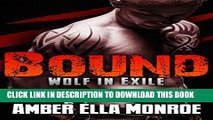 [PDF] Bound (Wolf in Exile Part 5): Werewolf Shifter/Vampire Paranormal Romance Full Collection