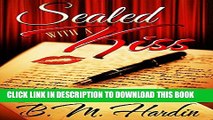 [PDF] Sealed with a Kiss Popular Online