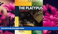 Choose Book Platypus (Australian Natural History Series)