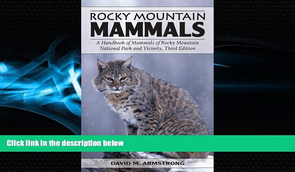 Choose Book Rocky Mountain Mammals: A Handbook of Mammals of Rocky Mountain National Park and