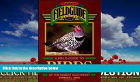 For you A Field Guide to Birds of the Desert Southwest (Gulf s Fieldguide)