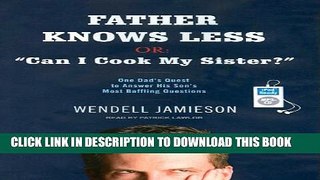 [PDF] Father Knows Less, Or: 