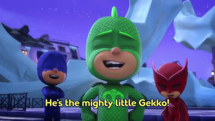 PJ Masks Singalong - ♪♪ Mighty Little Gekko ♪♪ (10 mins)