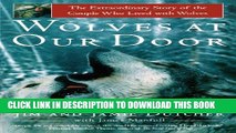 [PDF] Wolves at Our Door: The Extraordinary Story of the Couple Who Lived with Wolves Popular