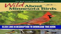 [PDF] Wild About Minnesota Birds: For Bird Lovers of All Ages (Wild About Birds) Full Collection