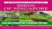[PDF] A Naturalist s Guide to the Birds of Singapore (Naturalists  Guides) Full Online