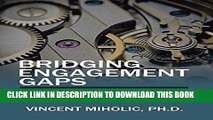 [PDF] Bridging Engagement Gaps: An Essential Resource Guide to Strengthen Workplace Engagement