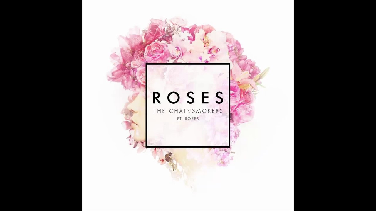 The Chainsmokers - Rozes (1 Hour)