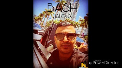 Bash - Jaloux (Audio Officiel)