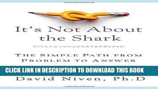 [PDF] It s Not About the Shark: How to Solve Unsolvable Problems Full Colection
