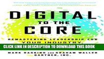 [PDF] Digital to the Core: Remastering Leadership for Your Industry, Your Enterprise, and Yourself