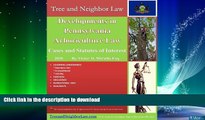 FAVORITE BOOK  Developments in Pennsylvania Arboriculture Law: Cases and Statutes of Interest