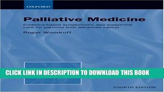 New Book Palliative Medicine: Evidence-Based Symptomatic and Supportive Care for Patients with