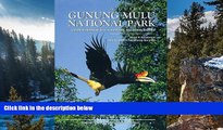Must Have PDF  Guide to Gunung Mulu National Park: A World Heritage Site in Sarawak, Malaysian