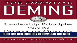 [PDF] The Essential Deming: Leadership Principles from the Father of Quality Popular Colection