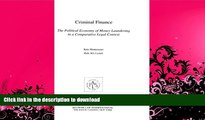 READ  Criminal Finance, the Political EConomy of Money Laundering in A Comparative Legal Context