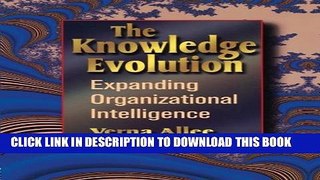 [PDF] The Knowledge Evolution: Expanding Organizational Intelligence Full Online