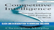 [PDF] Competitive Intelligence: Gathering, Analysing and Putting it to Work Full Colection