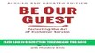 [PDF] Be Our Guest: Perfecting the Art of Customer Service (Disney Institute Book, A) Popular Online