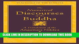 [PDF] The Numerical Discourses of the Buddha: A Complete Translation of the Anguttara Nikaya (The