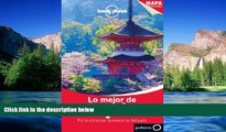 READ FULL  Lonely Planet Lo Mejor De Japon (Travel Guide) (Spanish Edition)  Premium PDF Full Ebook