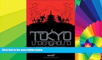 Full [PDF]  Tokyo Underground: Toy and Design Culture in Tokyo  Premium PDF Online Audiobook