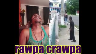 Yuh bc yuh dwl funny clips oct 2016-rawpa crawpa
