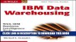 [PDF] IBM Data Warehousing: with IBM Business Intelligence Tools Full Online
