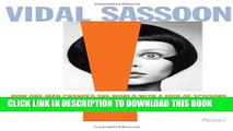 [PDF] Vidal Sassoon: How One Man Changed the World with a Pair of Scissors Full Online