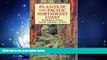 Popular Book Plants of the Pacific Northwest Coast: Washington, Oregon, British Columbia, and Alaska