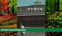 Big Deals  Kyoto - Kyoto City Tourist Association December 1963  Full Read Most Wanted