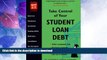 FAVORITE BOOK  Take Control of Your Student Loan Debt (2nd Ed.) FULL ONLINE