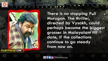 Mohanlal's Puli Murugan Malayalam Movie Sets The Box Office On Fire ! - Filmyfocus.com