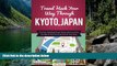 Big Deals  Travel Hack Your Way Through Kyoto, Japan: Fly Free, Get Best Room Prices, Save on Auto