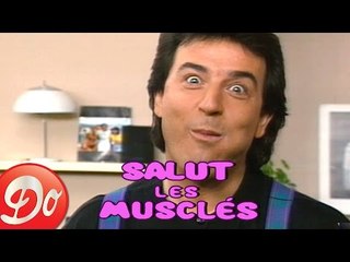 Salut les Musclés : le générique (1989)
