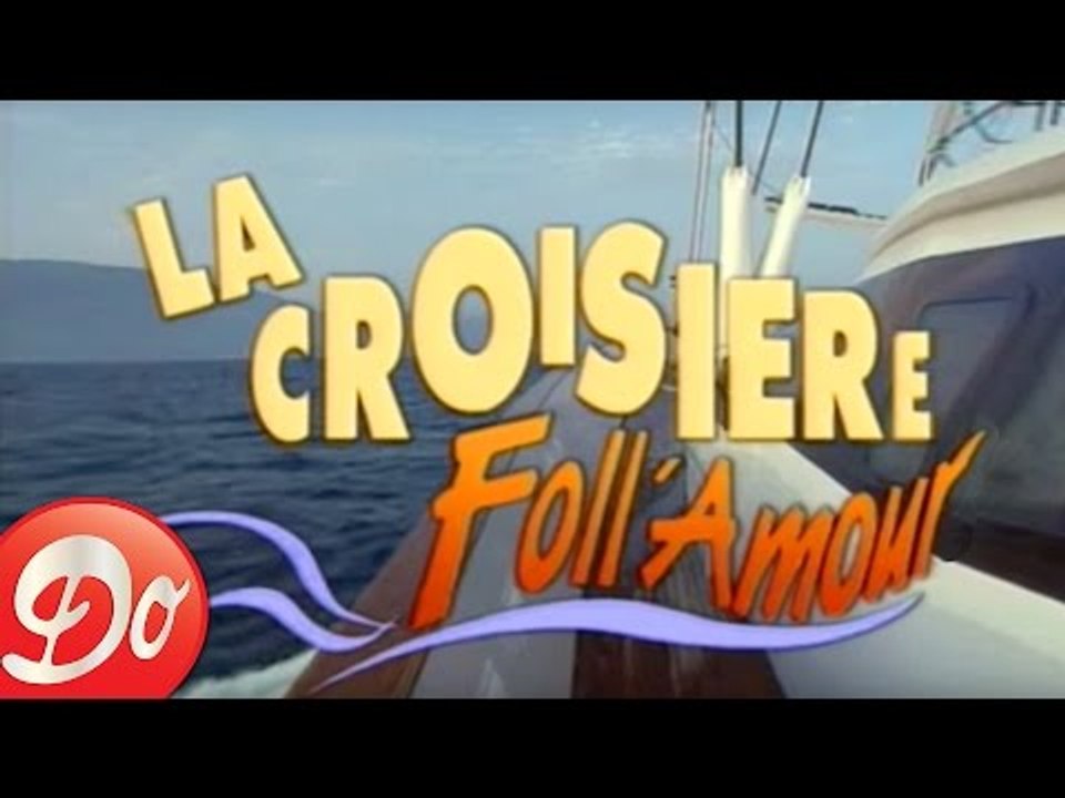La croisière foll'amour : le générique (1995)