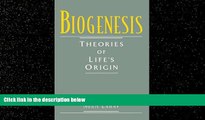 Online eBook Biogenesis: Theories of Life s Origin