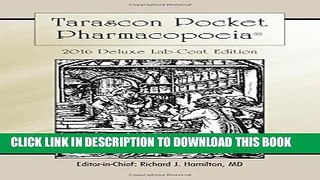 [PDF] Tarascon Pocket Pharmacopoeia 2016 Deluxe Lab-Coat Edition Full Online