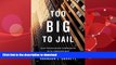 GET PDF  Too Big to Jail: How Prosecutors Compromise with Corporations  GET PDF